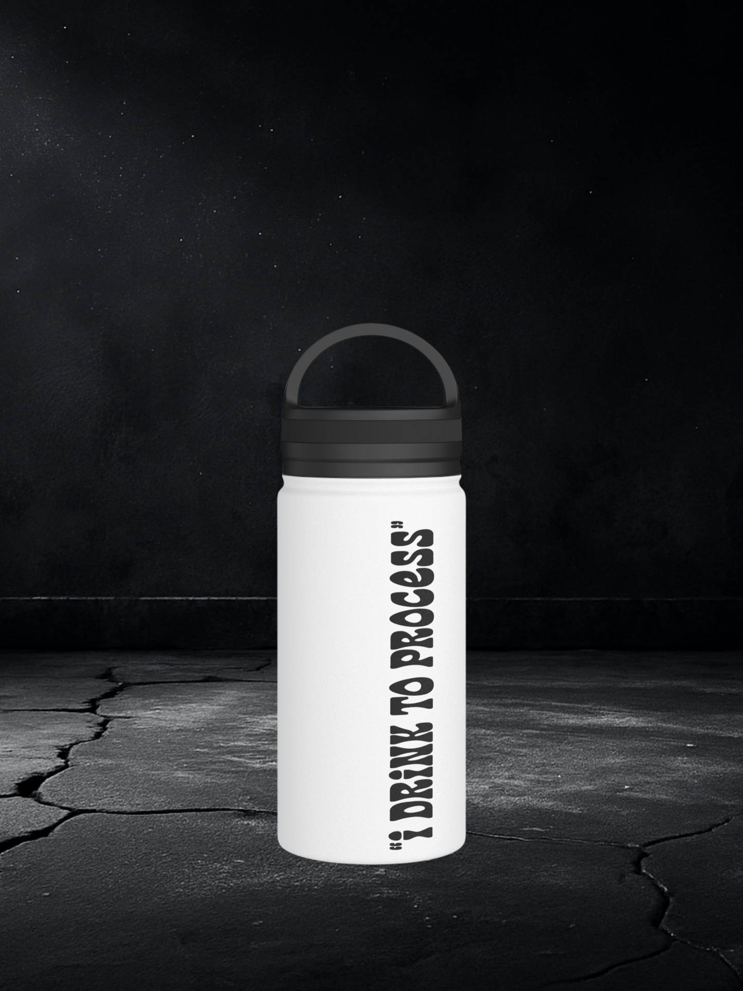 I Drink to Process Water Bottle – Funny Shadow Work Hydration Sipper