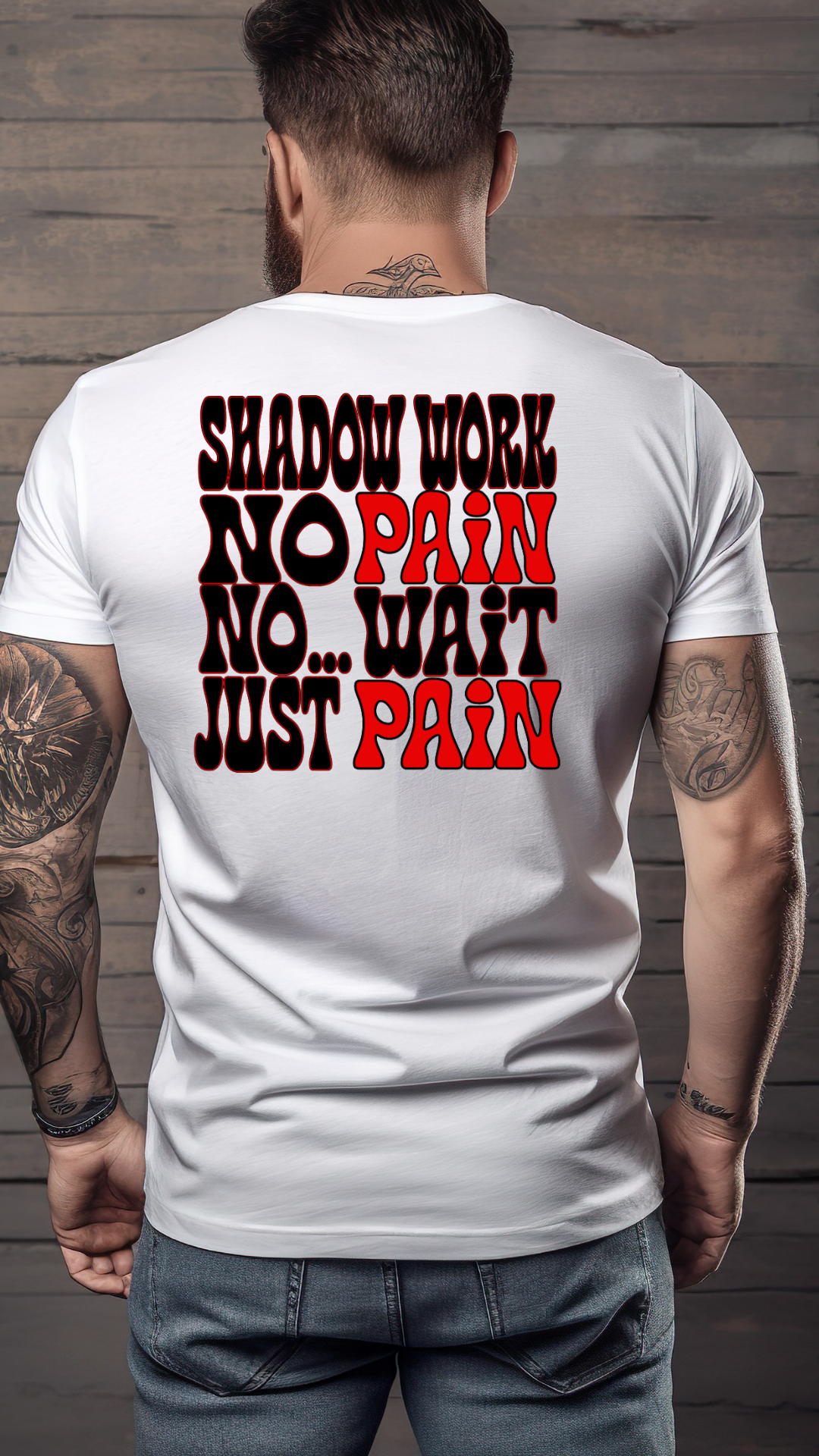 No Pain… Just Pain T-Shirt – Sarcastic Shadow Work Tee for Emotional Lifters