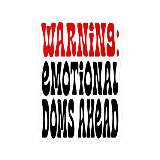 Emotional DOMS Sticker – Funny Vinyl Decal for Shadow Work Warriors
